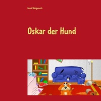 Enlarge image Cover: Oskar der Hund - BoD - Books on Demand