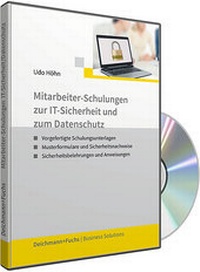 Abbildung von: CD-ROM Mitarbeiter-Schulungen zur IT-Sicherheit und zum Datenschutz - Deichmann + Fuchs