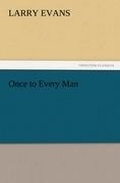 Cover: Once to Every Man - TREDITION CLASSICS