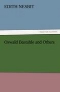 Cover: Oswald Bastable and Others - TREDITION CLASSICS