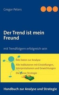 Abbildung von: Der Trend Ist Mein Freund - Books on Demand