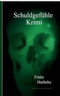 Cover: Schuldgef Hle - Books on Demand