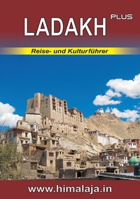 Abbildung von: LADAKH plus: Reise- und Kulturführer über Ladakh und die angrenzenden Regionen Changthang, Nubra, Purig, Zanskar (Himalaja / Himalaya) - BoD - Books on Demand