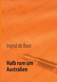 Abbildung von: Halb rum um Australien - BoD - Books on Demand