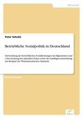 Cover: Betriebliche Sozialpolitik in Deutschland - diplom.de