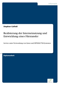 Enlarge image Cover: Realisierung der Internetnutzung und Entwicklung eines Filetransfer - diplom.de