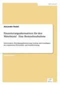 Cover: Finanzierungsalternativen Fur Den Mittelstand Eine Bestandsaufnahme - diplom.de