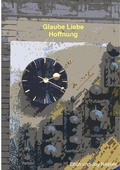 Cover: Glaube Liebe Hoffnung - BoD - Books on Demand