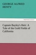 Cover: Captain Bayley's Heir - TREDITION CLASSICS
