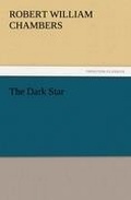 Cover: The Dark Star - TREDITION CLASSICS