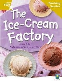 Enlarge image Cover: Rigby Star Non-fiction Guided Reading Gold Level: The Ice-Cream Factory Teaching Version - Rigby
