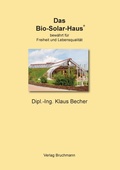Cover: Das Bio-Solar-Haus - BoD - Books on Demand