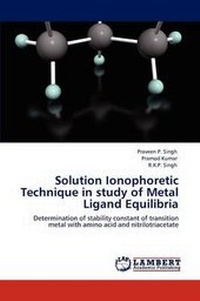 Abbildung von: Solution Ionophoretic Technique in study of Metal Ligand Equilibria - LAP Lambert Academic Publishing