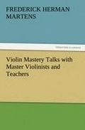 Cover: Violin Mastery Talks with Master Violinists and Teachers - TREDITION CLASSICS