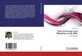 Cover: Data Exchange and Mapping using XML - LAP Lambert Academic Publishing