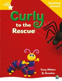 Enlarge image Cover: Rigby Star Guided Reading Yellow Level: Curly to the Rescue Teaching Version - Rigby