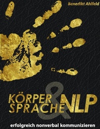 Enlarge image Cover: Körpersprache und NLP - Books on Demand