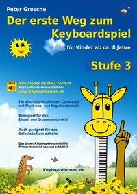 Abbildung von: Der erste Weg zum Keyboardspiel (Stufe 3) - BoD - Books on Demand