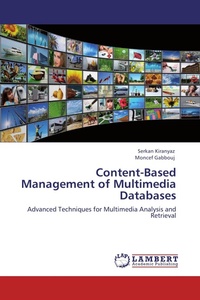 Enlarge image Cover: Content-Based Management of Multimedia Databases - LAP Lambert Academic Publishing