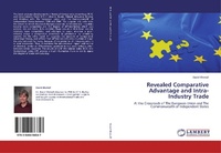 Enlarge image Cover: Revealed Comparative Advantage and Intra-Industry Trade - LAP Lambert Academic Publishing