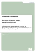 Cover: Elternpartizipation in der Elementarpaedagogik - diplom.de