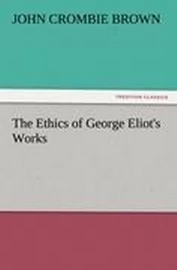 Enlarge image Cover: The Ethics of George Eliot's Works - Tredition Classics