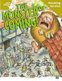 Enlarge image Cover: Rigby Star Guided Reading Gold Level: The Monster is Coming Teaching Version - Rigby
