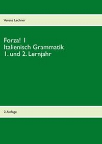 Abbildung von: Forza! 1 Italienisch Grammatik - Books on Demand