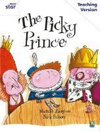 Enlarge image Cover: Rigby Star Guided White Level: The Picky Prince Teaching Version - Rigby