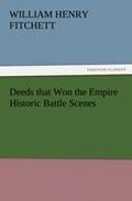 Cover: Deeds That Won the Empire Historic Battle Scenes - TREDITION CLASSICS