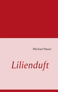Cover: Lilienduft - BoD - Books on Demand