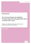 Cover: Die Untersuchungen der taeglichen Veraenderungen des Erdmagnetfeldes durch Coulomb und Cassini - diplom.de