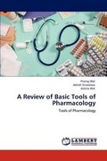 Cover: A Review of Basic Tools of Pharmacology - LAP Lambert Academic Publishing