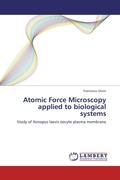 Cover: Atomic Force Microscopy applied to biological systems - LAP Lambert Academic Publishing