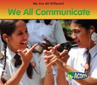 Enlarge image Cover: We All Communicate - Raintree