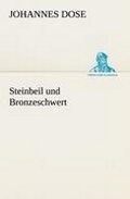 Cover: Steinbeil Und Bronzeschwert - Tredition Classics
