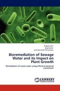 Cover: Bioremediation of Sewage Water and its Impact on Plant Growth - LAP Lambert Academic Publishing