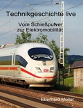 Cover: Vom Schie&szlig;pulver zur Elektromobilit&auml;t - Books on Demand