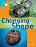 Cover: Rigby Star Gui Year 2: Tourquoise Level: Changing Shape GuiReading Pk Framework Edition - Rigby