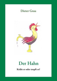 Enlarge image Cover: Der Hahn - BoD - Books on Demand