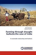 Cover: Farming through draught bullocks - LAP Lambert Academic Publishing
