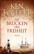 Cover: Die Br&uuml;cken der Freiheit - Bastei L&uuml;bbe