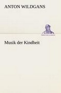 Cover: Musik Der Kindheit - TREDITION CLASSICS