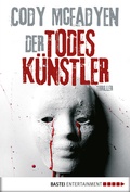 Cover: Der Todesk&uuml;nstler - 2. Fall f&uuml;r Smoky Barrett - Bastei L&uuml;bbe