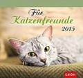 Cover: F&uuml;r Katzenfreunde 2015 - Groh