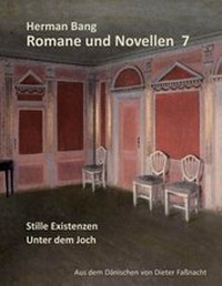 Abbildung von: Stille Existenz / Unter dem Joch - BoD - Books on Demand