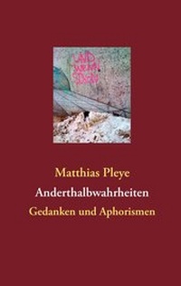 Abbildung von: Anderthalbwahrheiten - BoD - Books on Demand
