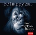 Cover: Don't worry, be happy 2015 - Groh
