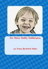 Abbildung von: Der kleine Gobby Gobbensens - BoD - Books on Demand