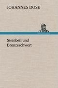 Cover: Steinbeil Und Bronzeschwert - Tredition Classics